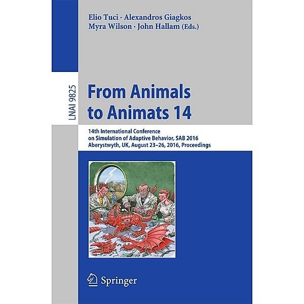 From Animals to Animats 14 / Lecture Notes in Computer Science Bd.9825