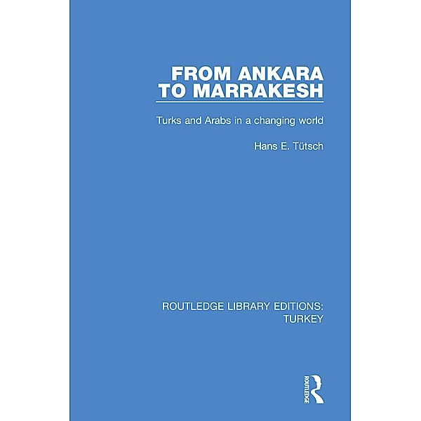 From Ankara to Marakesh, Hans Emanuel Tuetsch