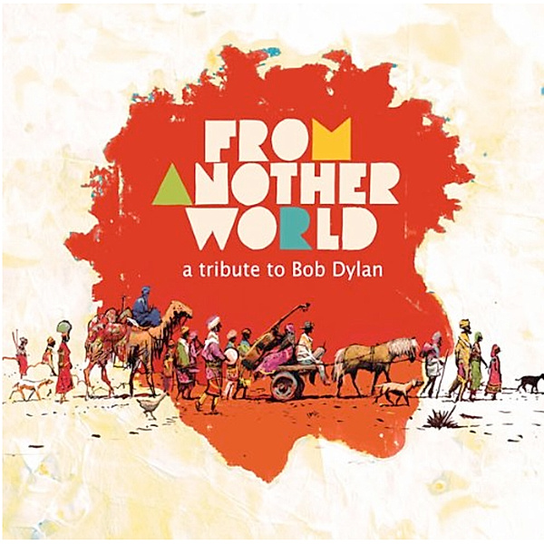 From Another World, Bob Dylan