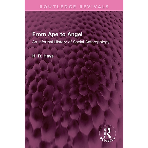 From Ape to Angel, Hoffman R Hays