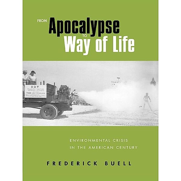 From Apocalypse to Way of Life, Frederick Buell