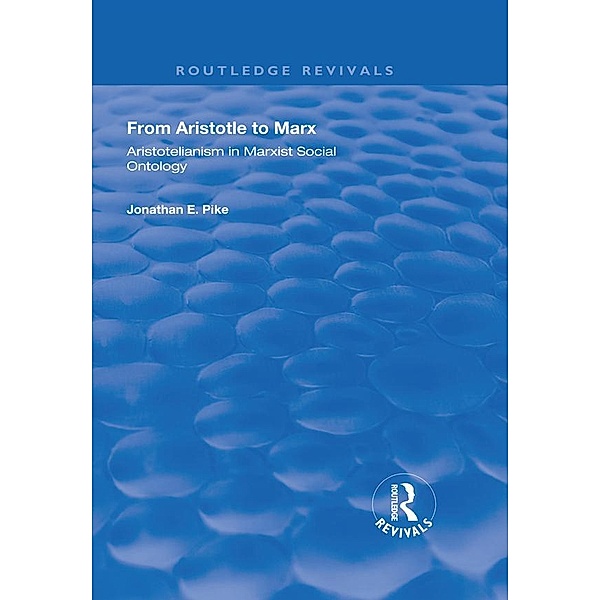 From Aristotle to Marx, Jonathan E. Pike