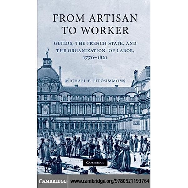 From Artisan to Worker, Michael P. Fitzsimmons