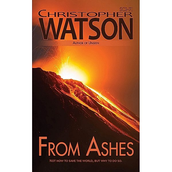 From Ashes, Christopher Watson
