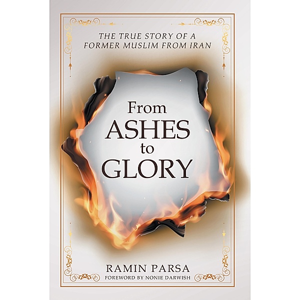 From Ashes to Glory, Ramin Parsa