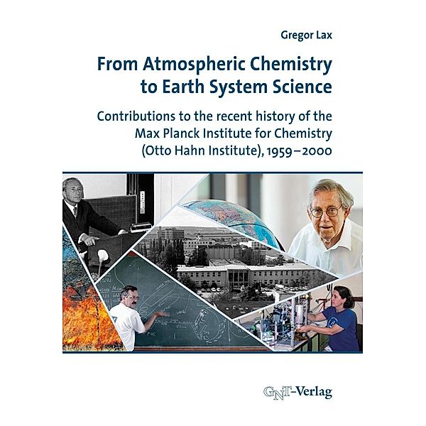 From Atmospheric Chemistry to Earth System Science, Gregor Lax