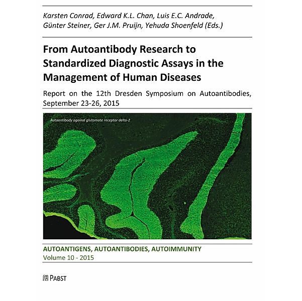 From Autoantibody Research to Standardized Diagnostic Assays in the Management of Human Diseases