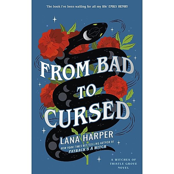 From Bad to Cursed / The Witches of Thistle Grove Bd.2, Lana Harper