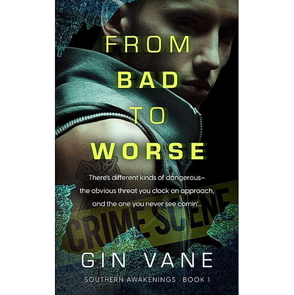 From Bad to Worse / Southern Awakenings Bd.1, Gin Vane