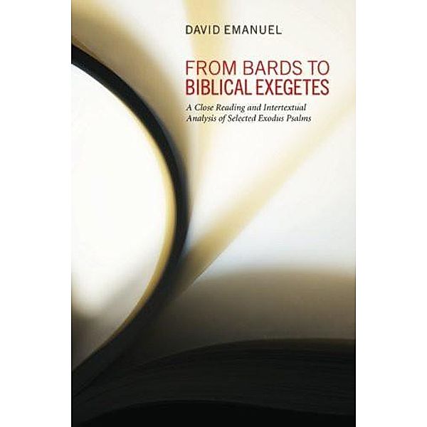 From Bards to Biblical Exegetes, David Emanuel