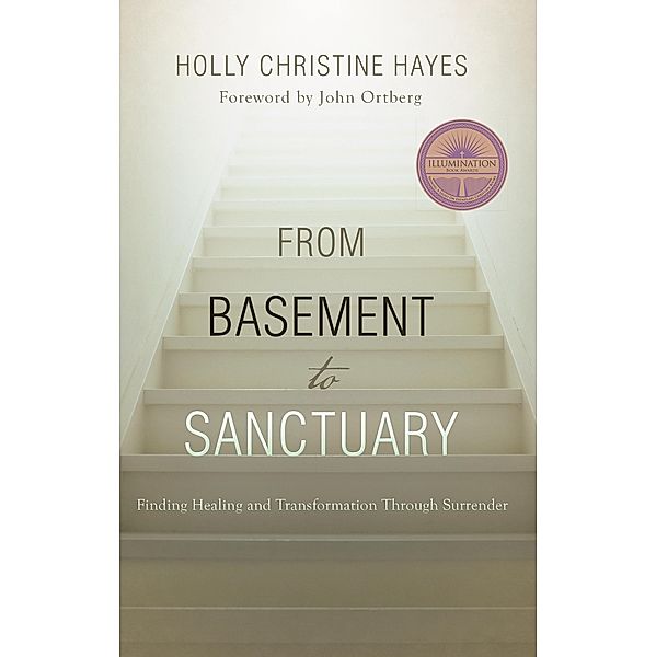 From Basement to Sanctuary, Holly Christine Hayes