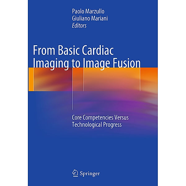 From Basic Cardiac Imaging to Image Fusion