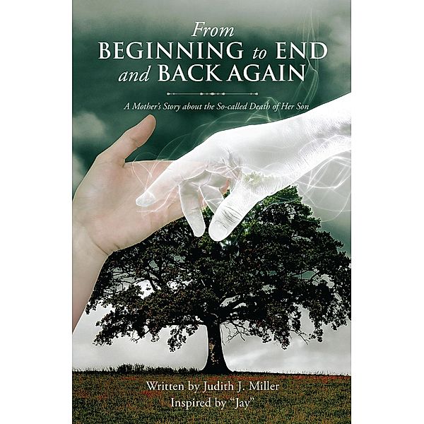 From Beginning To End and Back Again, Judith Miller