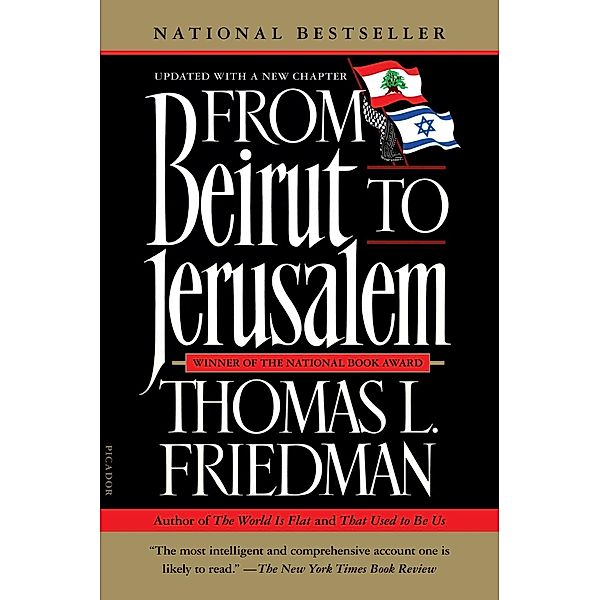 From Beirut to Jerusalem, Thomas L. Friedman