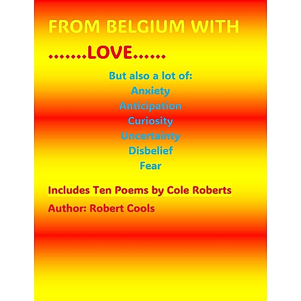 From Belgium With...Love..., Robert Cools