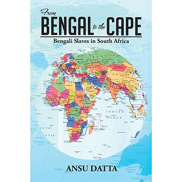 From Bengal to the Cape, Ansu Datta