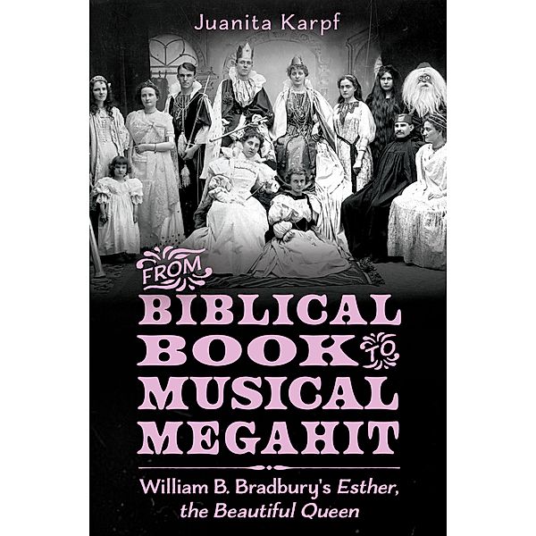 From Biblical Book to Musical Megahit, Juanita Karpf