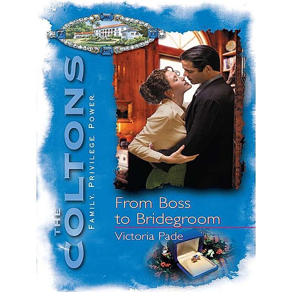 From Boss to Bridegroom / Mills & Boon, Victoria Pade