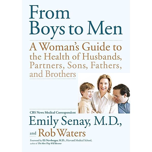 From Boys to Men, Emily Senay, Rob Waters