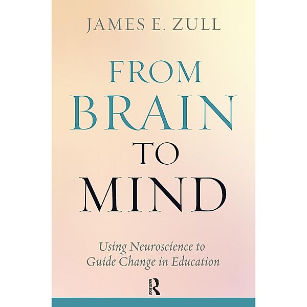 From Brain to Mind, James E. Zull
