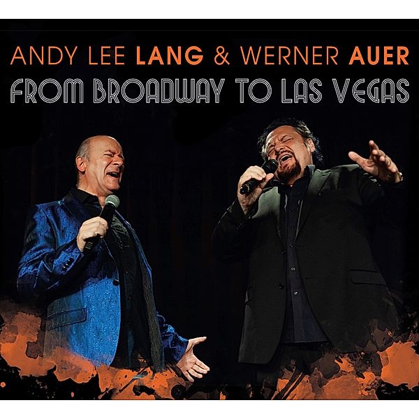 From Broadway To Las Vegas, Andy Lee Lang, Werner Auer, Broadway Big Band
