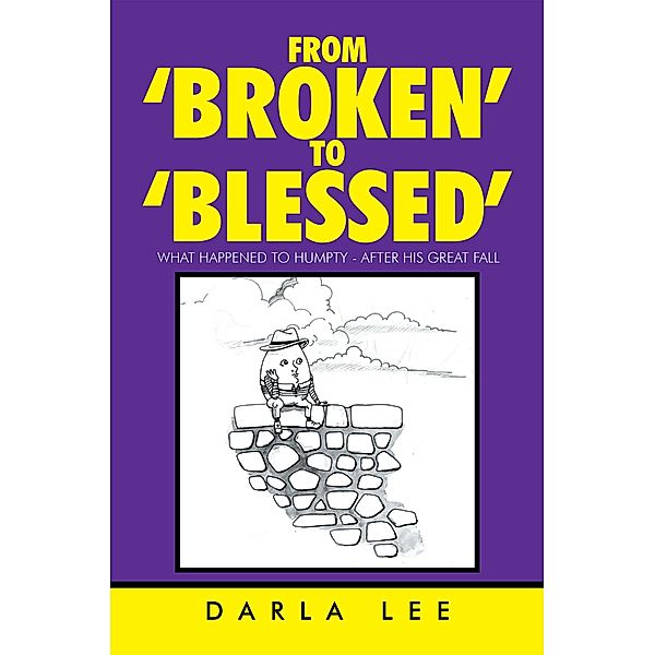 From 'Broken' to 'Blessed', Darla Lee