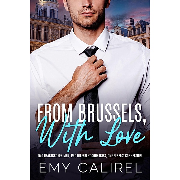 From Brussels, With Love, Emy Calirel