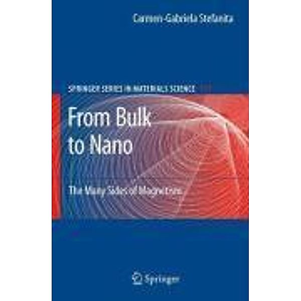 From Bulk to Nano / Springer Series in Materials Science Bd.117, Carmen-Gabriela Stefanita