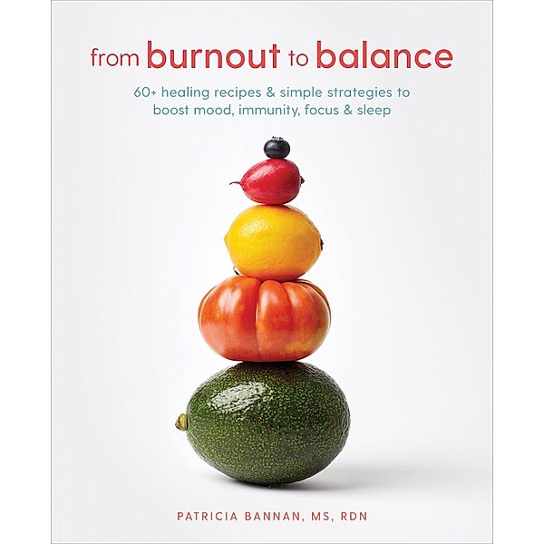 From Burnout to Balance, Patricia Bannan
