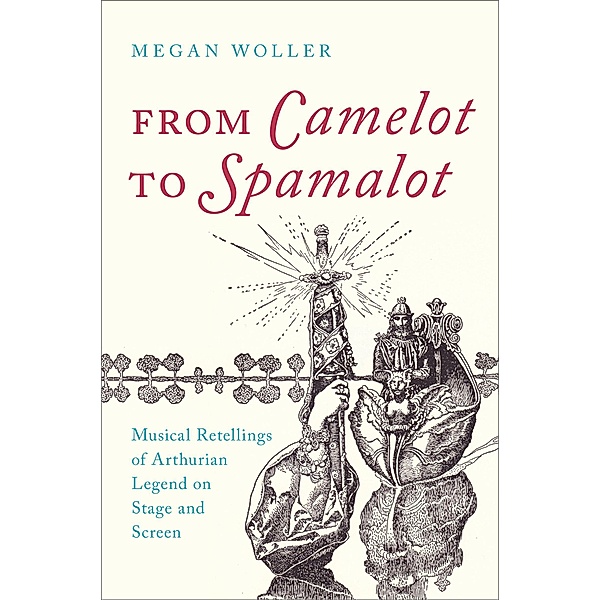 From Camelot to Spamalot, Megan Woller