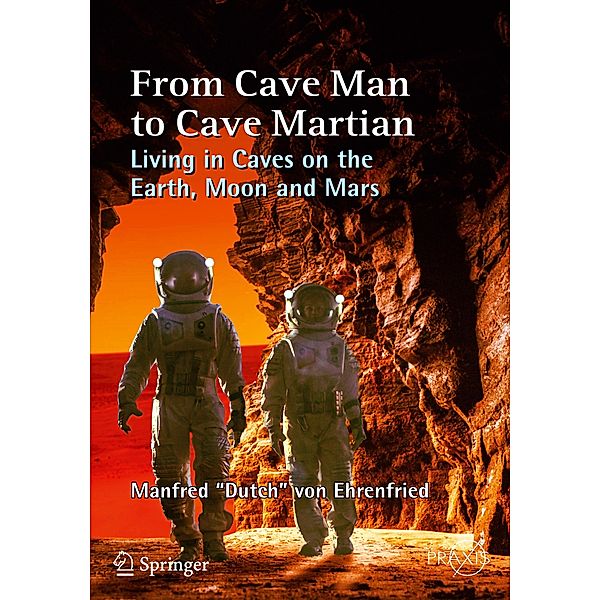 From Cave Man to Cave Martian, Manfred 'Dutch' Von Ehrenfried