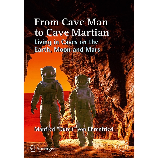 From Cave Man to Cave Martian, Manfred 'Dutch' Von Ehrenfried