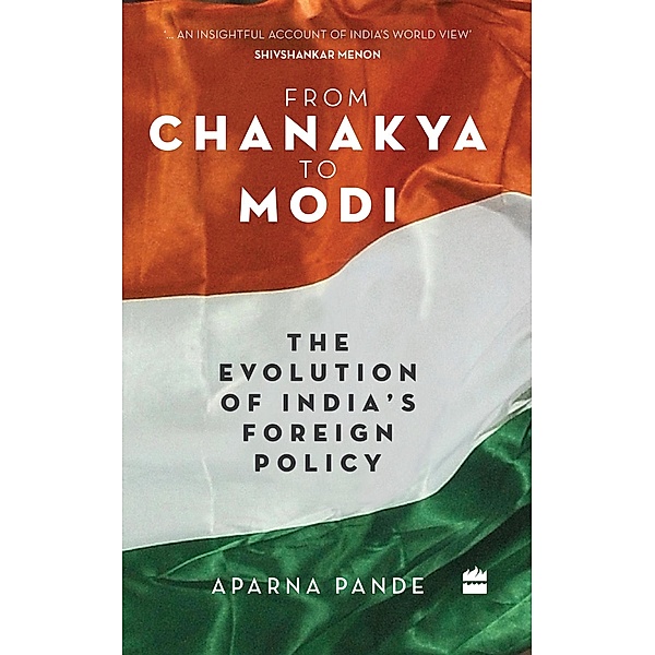 From Chanakya to Modi, Aparna Pande