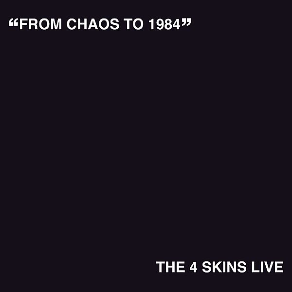 From Chaos To 1984 (Vinyl), The 4 Skins