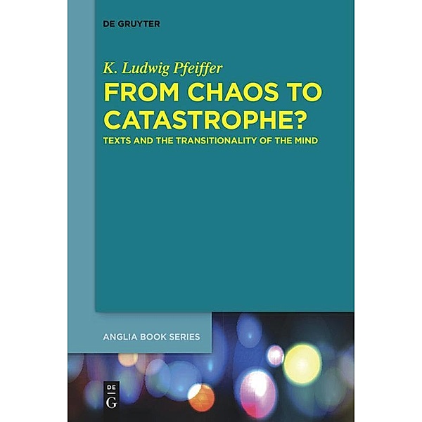 From Chaos to Catastrophe?, K. Ludwig Pfeiffer