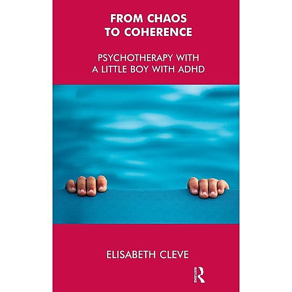From Chaos to Coherence, Elisabeth Cleve