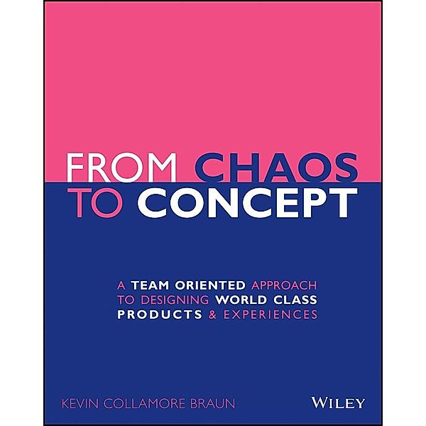 From Chaos to Concept, Kevin Collamore Braun