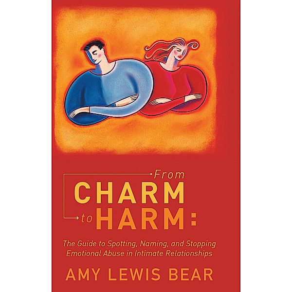 From Charm to Harm:, Amy Lewis Bear