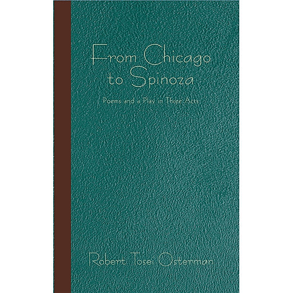From Chicago to Spinoza, Robert Tosei Osterman