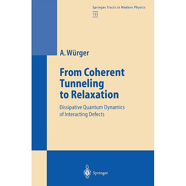 From Coherent Tunneling to Relaxation, Alois Würger