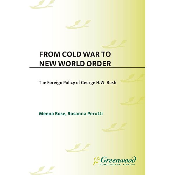 From Cold War to New World Order, Rosanna Perotti, Bose Meena