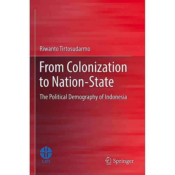 From Colonization to Nation-State, Riwanto Tirtosudarmo
