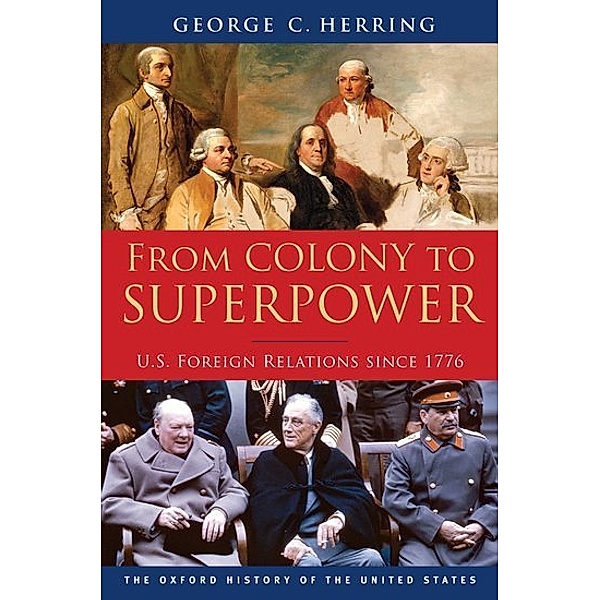 From Colony to Superpower, George C. Herring