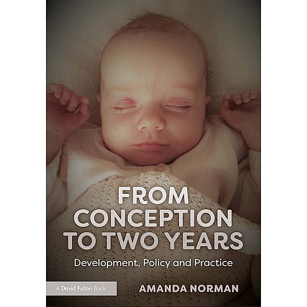 From Conception to Two Years, Amanda Norman