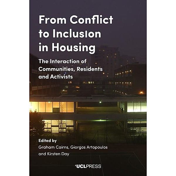 From Conflict to Inclusion in Housing / Housing: Critical Futures