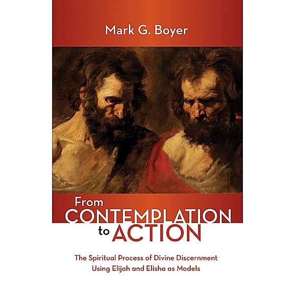 From Contemplation to Action, Mark G. Boyer