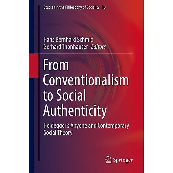 From Conventionalism to Social Authenticity / Studies in the Philosophy of Sociality Bd.10