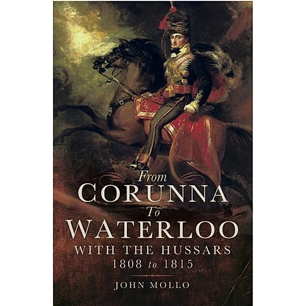 From Corunna to Waterloo, John Mollo