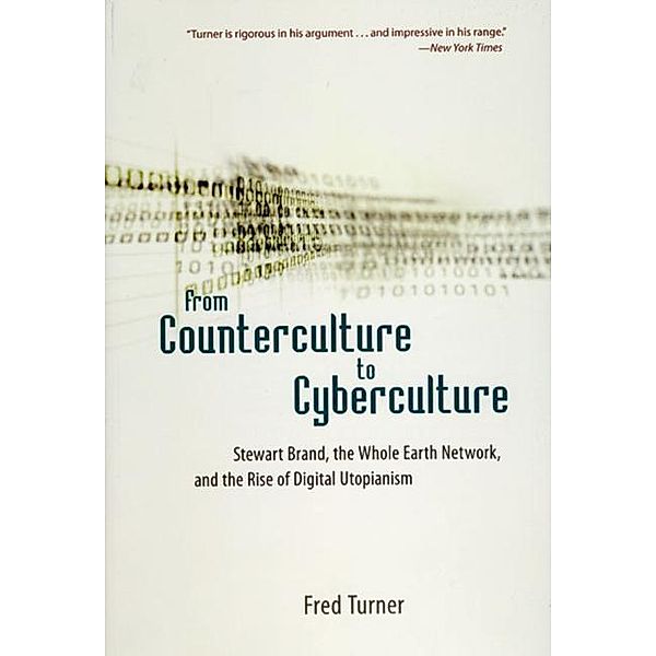 From Counterculture to Cyberculture, Fred Turner