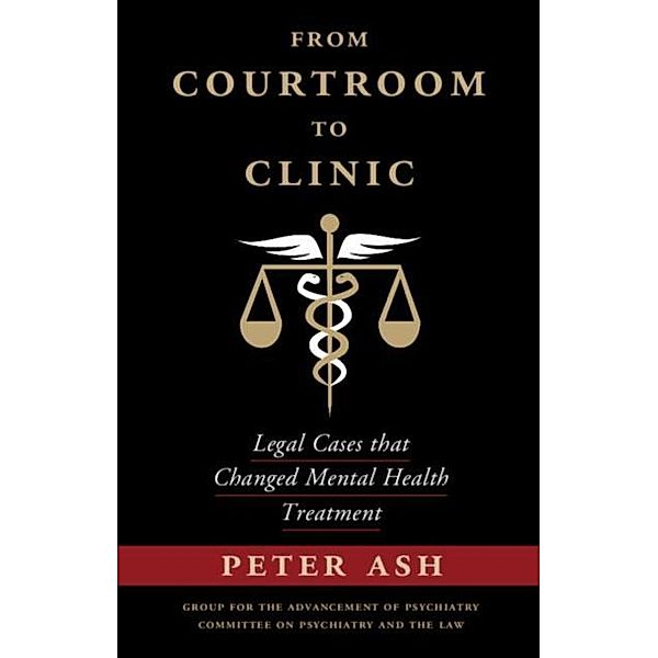 From Courtroom to Clinic